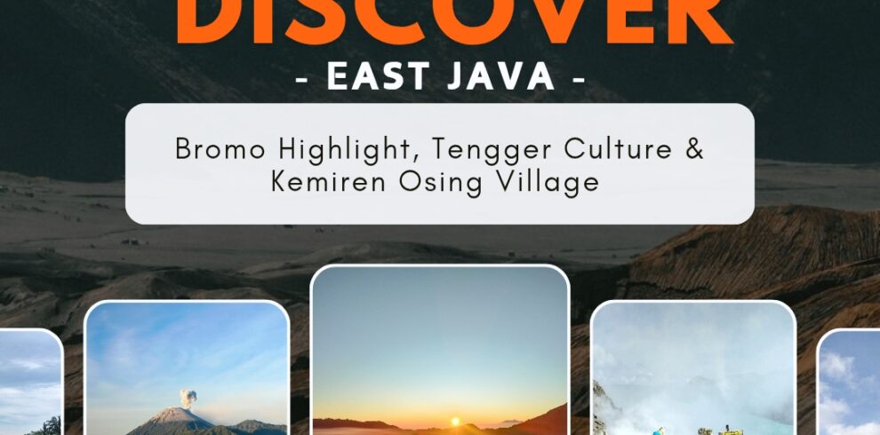 4 days east java cultural adventure bromo highlands ijen crater