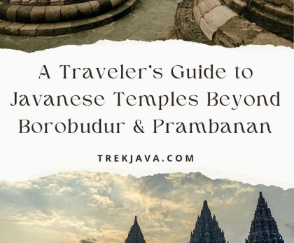 A traveler guide to java temples borobudur & Prambanan